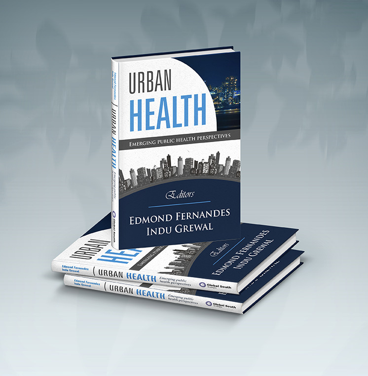 Urban Health by Dr Edmond Fernandes and Dr Indu Grewal